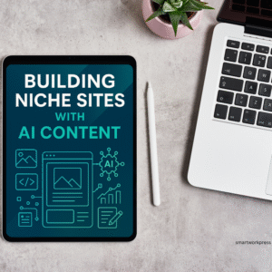 Building Niche Sites with AI Content