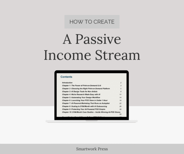 AI-Powered Passive Income: How to Launch a $10K/Month Print-on-Demand Business in 30 Days (Without Design Skills) - Image 2