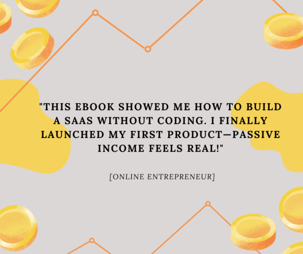 Passive Income Through SaaS: How to Build with No-Code Tools - Image 9